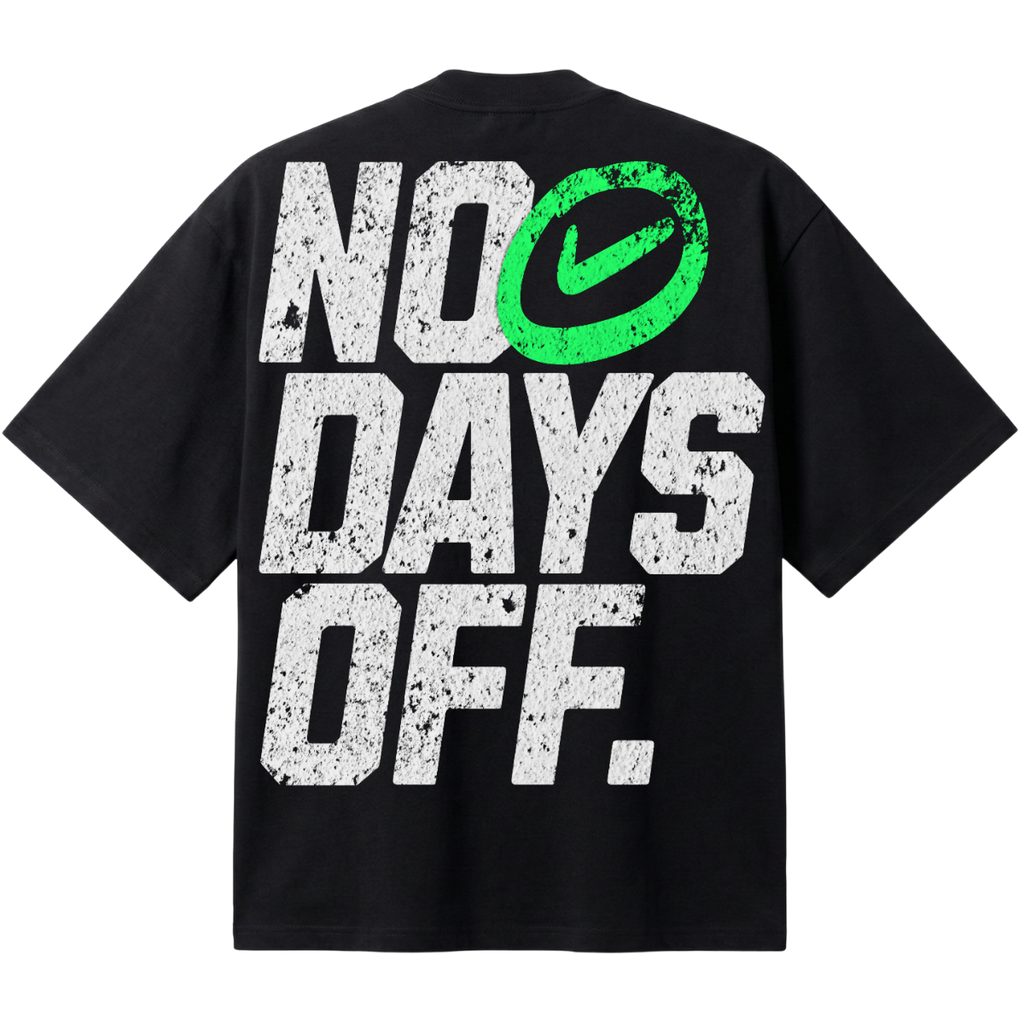 Oversized Wellness - No Days OFF