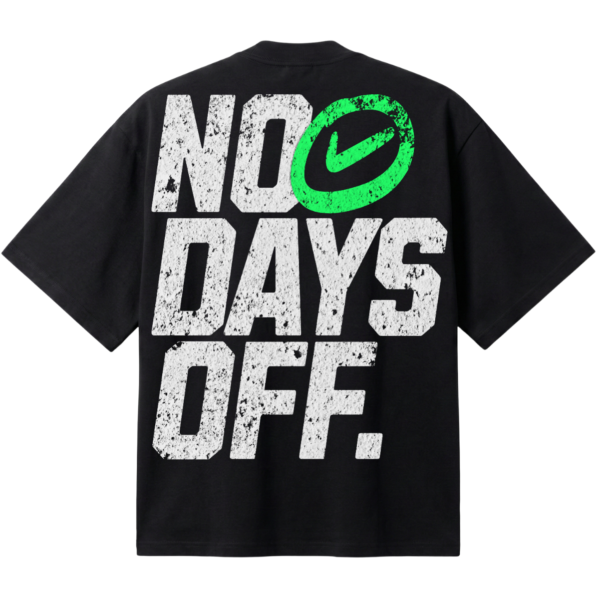 Oversized Wellness - No Days OFF